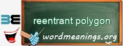 WordMeaning blackboard for reentrant polygon